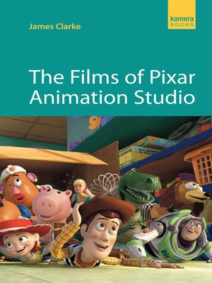 cover image of The Films of Pixar Animation Studio